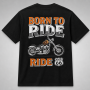 Born To Ride Chopper T-Shirt